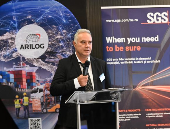 EXCELENȚA ÎN LOGISTICĂ PRIN ASIGURAREA CALITĂTII ȘI A SUSTENABILITĂȚII – Conferința SGS România și ARILOG