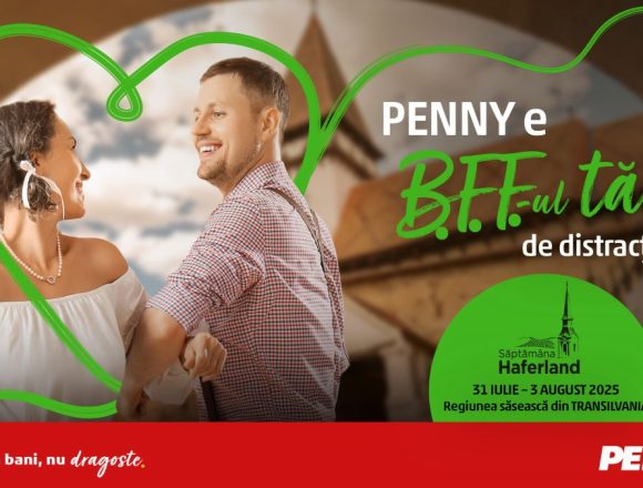 PENNY e BFF-ul tău de distracție la Săptămâna Haferland 2025