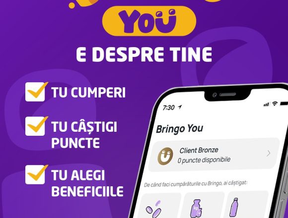 Bringo lansează Bringo YOU – programul de loialitate care răsplătește rutina de cumpărare cu extra-beneficii, fără înscriere sau costuri suplimentare