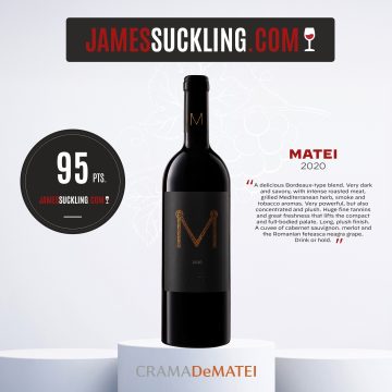 CRAMA DeMATEI ÎNREGISTREAZĂ CEL MAI MARE SCOR ISTORIC PENTRU UN VIN ROMÂNESC LA JAMES SUCKLING: MATEI 2020 – 95 DE PUNCTE!