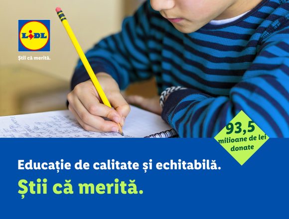 Vizual _ Lidl Romania 9 ani de investiții Lidl în educație de calitate și echitabilă: Știi că merită.