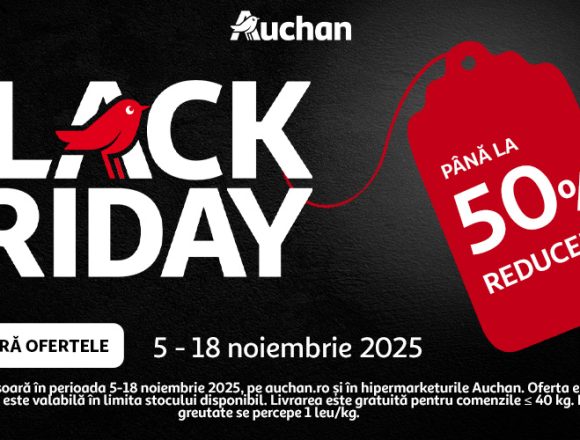 Auchan dă startul Black Friday 2025: peste 1.500 de produse cu reduceri de până la 50% în magazine și pe auchan.ro