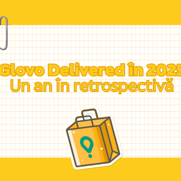 Retrospectivă Glovo 2025: România, pe primul loc în Europa de Sud-Est la numărul de comenzi plasate anul acesta