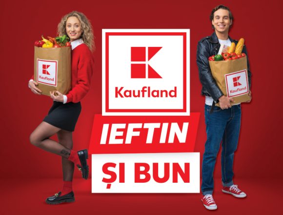 Kaufland România relansează sloganul de brand „Ieftin și bun”, printr-o campanie dedicată