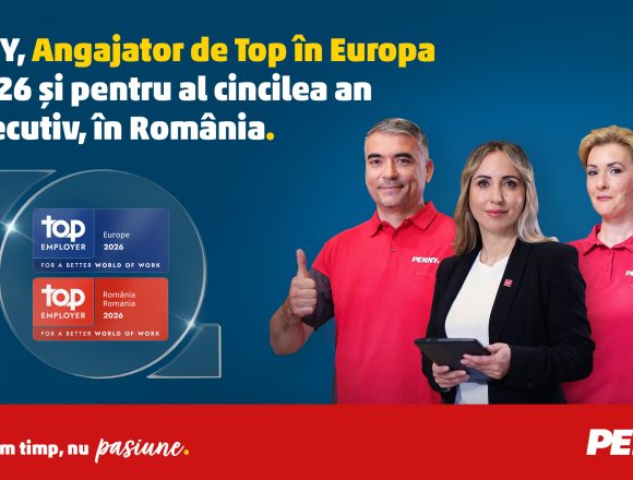 PENNY este recunoscut ca Top Employer în România pentru al cincilea an consecutiv și obține pentru prima dată certificarea Top Employer Europa 2026