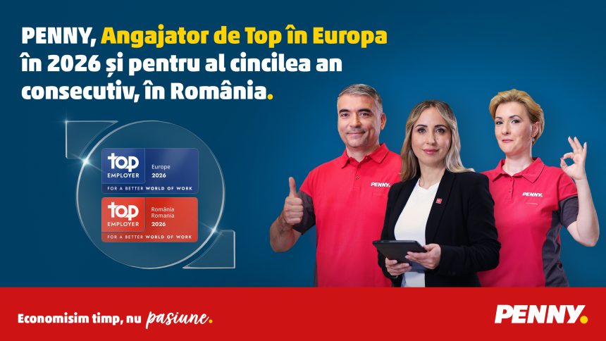 PENNY_Top Employer_Landscape PENNY este recunoscut ca Top Employer în România pentru al cincilea an consecutiv și obține pentru prima dată certificarea Top Employer Europa 2026