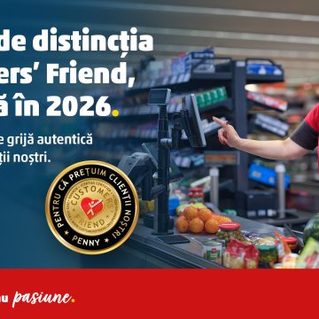 PENNY România obține certificarea internațională Customers’ Friend,  o recunoaștere a relației de încredere construite cu clienții