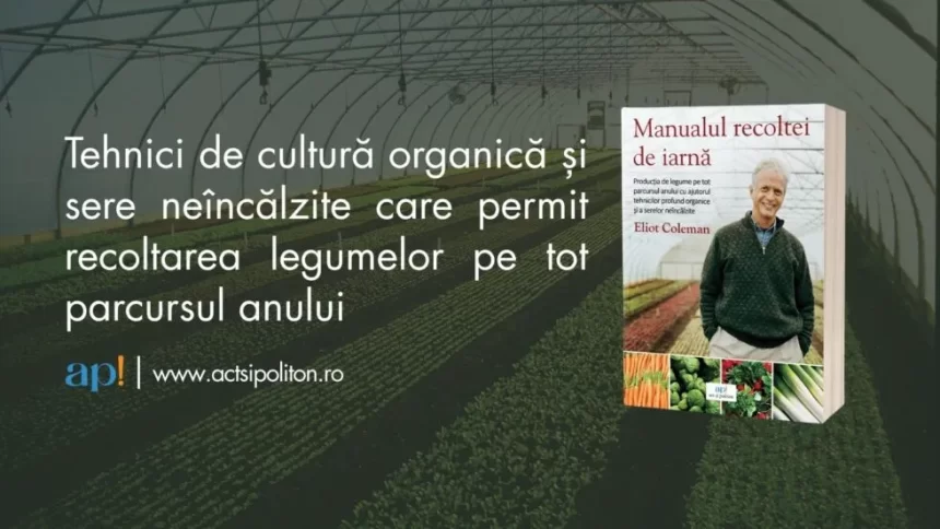 Iarna nu se oprește recolta! Ghidul care schimbă regulile grădinăritului