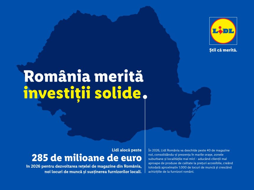 Investiții Lidl România Lidl anunță un plan de expansiune a rețelei bugetat la peste 285 milioane de euro pentru 2026, cu 56% mai mare față de anul precedent