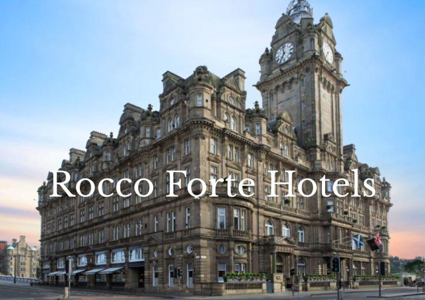 ROCCO FORTE HOTELS Experiențele curatoriate și timpul devin noul standard în luxury travel